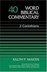 Word Biblical Commentary Vol. 40, 2 Corinthians (martin), 591pp