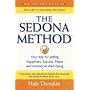 The Sedona Method: Your Key to Lasting Happiness, Success, Peace and Emotional Well-being (Paperback)