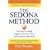 The Sedona Method: Your Key to Lasting Happiness, Success, Peace and Emotional Well-being (Paperback)