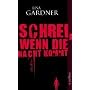 Schrei, wenn die Nacht kommt