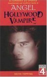 Hollywood Vampire: The Unofficial and Unauthorised Guide to Angel