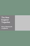The New England Tragedies