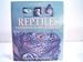 Encyclopedia of Reptiles, Amphibians & Invertebrates A Complete Visual Guide