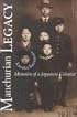Manchurian Legacy: Memoirs Of A Japanese Colonist