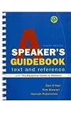 Speakers Guidebook with the Essential Guide to Rhetoric 4e & Outlining and Organizing Your Speech 3e