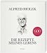 Die Rezepte meines Lebens