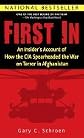 First In Insiders Account of How the CIA Spearheaded the War on Terror in Afghanistan