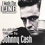I Walk the Line : All-Star Tribute to Johnny Cash (Various Artists)