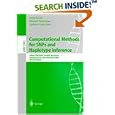 Computational Methods for SNPs and Haplotype Inference by Sorin Istrail, Michael Waterman, and Andrew Clark