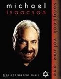 Michael Isaacson Songbook, Volume I (Transcontinental Music Folios)