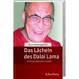 Das L�cheln des Dalai Lama: ... und was dahinter stecktvon "Bruno Waldvogel-Frei"