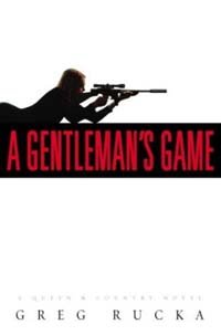 A Gentleman's Game: A Queen & Country Novel