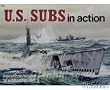U.S. Subs in Action - Warships No. 2