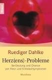 Herz(ens)-Probleme: Be-Deutung und Chance von Herz- und Kreislaufsymptomen