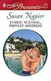 Public Scandal, Private Mistress