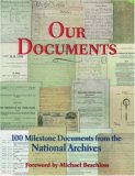 Our Documents: 100 Milestone Documents from the National Archives