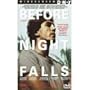 Before The Night Falls (Antes Que Anochezca) [PAL/REGION 4 DVD. Import-Australia]
