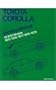 Toyota Corolla 1600 Service Manual 1975-1979: 1975/1976/1977/1978/1979