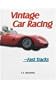 Vintage Car Racing (Fast Tracks)
