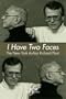 I Have Two Faces: The New York Author Richard Plant