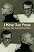 I Have Two Faces: The New York Author Richard Plant