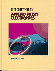 Introduction to Applied Fuzzy Electronics