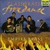 Class Brass: Firedance