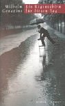 Ein Regenschirm f�r diesen Tag - Wilhelm Genazino