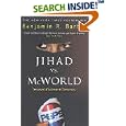 Jihad Vs.McWorld