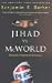 Jihad Vs.McWorld: Terrorism's Challenge to Democracy