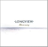Review Longview  / Mercury