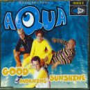Revue Aqua  / Good Morning Sunshine