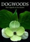 Dogwoods: The Genus Cornus