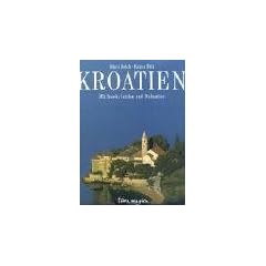 Kroatien: Mit Inseln, Istrien und Dalmatien