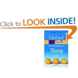 The Oxford Dictionary of Slang (Oxford Paperback Reference)