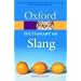 The Oxford Dictionary of Slang (Oxford Paperback Reference)