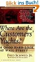 Where are the Customers' Yachts?: Or a Good Hard Look at Wall Street (Wiley Investment Classics)