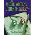 The Quare Women's Journals: May Stone and Katherine Pettit's Summers in the Kentucky Mountains and the Founding of the... by May Stone, Katherine Pettit, and Jess Stoddart