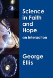 Science in faith and hope : an interaction