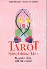 Tarot. Spiegel deiner Liebe. Praxisbuch und 78 Karten