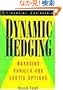 Dynamic Hedging: Managing Vanilla and Exotic Options (Wiley Finance)
