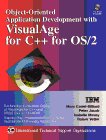 Object-oriented application development with VisualAge for CC++ for OS/2