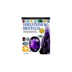 Edelsteine & Kristalle (Sehen-Staunen-Wissen