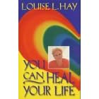 You Can Heal Your Life