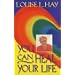 You Can Heal Your Life