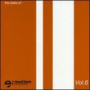 The State of E:Motion, Vol. 6 by  BaMamoth, Onion Display, E-Z Rollers, Intense, and Zulutronic 