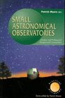 Small Astronomical Observatories (Practical Astronomy)