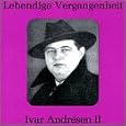 Lebendige Vergangenheit: Ivar Andr�sen II