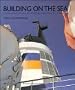Building on the Sea: Form and Meaning in Modern Ship Architecture