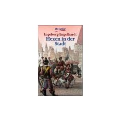 Hexen in der Stadt: Roman